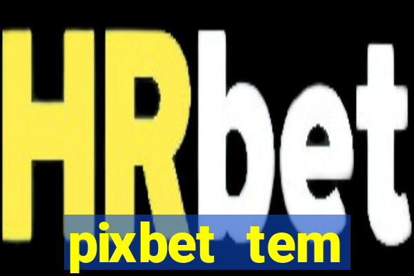 pixbet tem pagamento antecipado